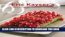 Collection Book Eric Kayser s Sweet and Savory Tarts