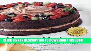 Collection Book Great Cakes: Over 250 Recipes to Bake, Share, and Enjoy