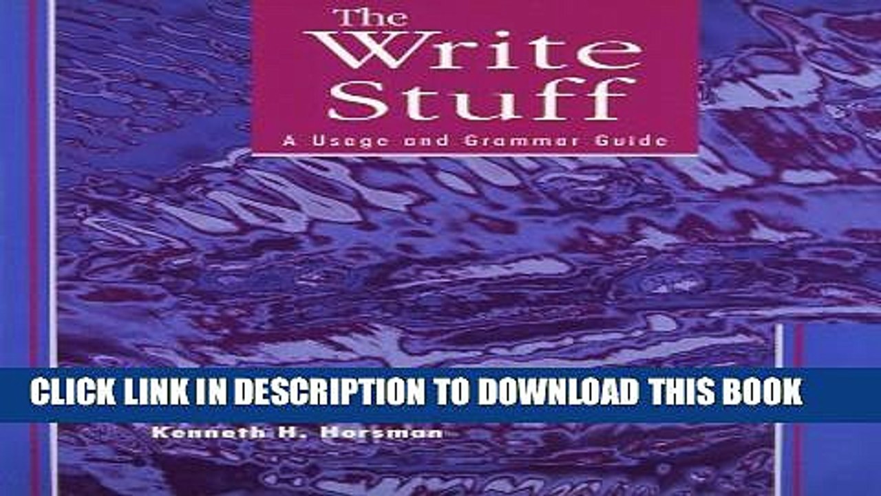 [PDF] The Write Stuff: A Usage and Grammar Guide Full Online