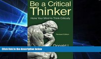 Must Have PDF  Be a Critical Thinker: Hone Your Mind to Think Critically  Best Seller Books Best