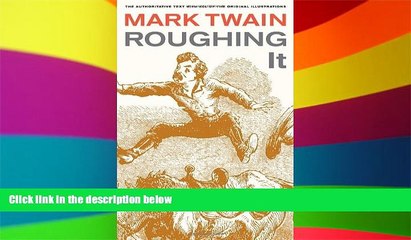 Must Have PDF  Roughing It (Mark Twain Library)  Best Seller Books Best Seller