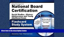 For you Flashcard Study System for the National Board Certification Social Studies - History: