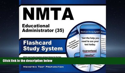 For you NMTA Educational Administrator (35) Flashcard Study System: NMTA Test Practice Questions