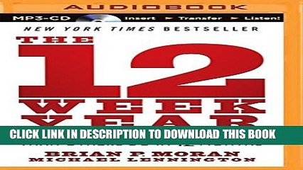 [PDF] The 12 Week Year: Get More Done in 12 Weeks Than Others Do in 12 Months Full Online