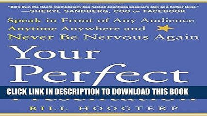 [PDF] Your Perfect Presentation: Speak in Front of Any Audience Anytime Anywhere and Never Be