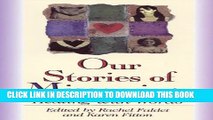 [PDF] Our Stories of Miscarriage: Healing With Words Full Colection