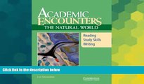 Big Deals  Academic Encounters: The Natural World Student s Book: Reading, Study Skills, and