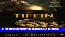 [PDF] Tiffin: Memories and Recipes of Indian Vegetarian Food Popular Colection