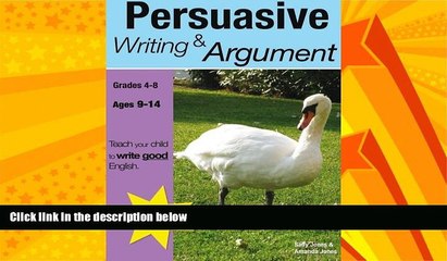 Big Deals  Persuasive Writing   Argument: Teach Your Child To Write Good English (Teach Your Child