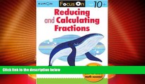 Big Deals  Kumon Focus On Reducing and Calculating Fractions  Best Seller Books Best Seller