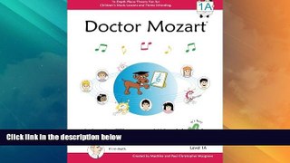 Big Deals  Doctor Mozart Music Theory Workbook Level 1A: In-Depth Piano Theory Fun for Children s