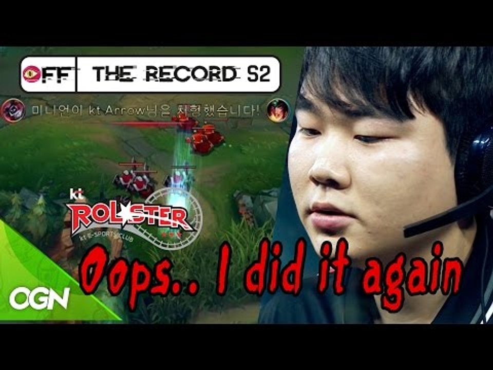 Oops I did it again! KT Arrow [LOL Off the Record Mini]  앗 나의 실수 KT 편 [롤 오프더레코드]