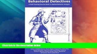 Big Deals  Behavioral Detectives: A Staff Training Exercise Book in Applied Behavior Analysis