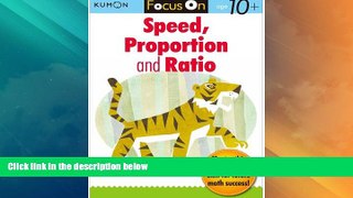 Big Deals  Kumon Focus On Speed, Proportion   Ratio (Kumon Focus Workbooks)  Free Full Read Best