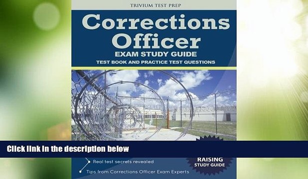 Big Deals Corrections Officer Exam Study Guide: Test Book and Practice Test Questions Best