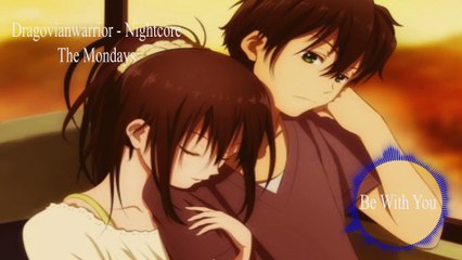 Nightcore - The Mondays Be with you