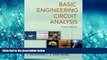 Choose Book Basic Engineering Circuit Analysis