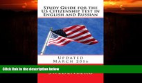 Big Deals  Study Guide for the US Citizenship Test in English and Russian: Updated March 2016