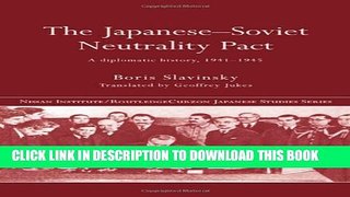 [PDF] The Japanese-Soviet Neutrality Pact: A Diplomatic History 1941-1945 Full Colection