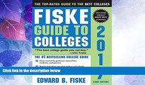 Big Deals  Fiske Guide to Colleges 2017  Free Full Read Most Wanted