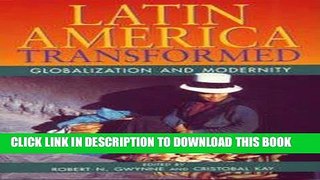 [PDF] Latin America Transformed: Globalization and Modernity Full Online