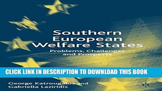 [PDF] Southern European Welfare States: Problems, Challenges and Prospects Full Online