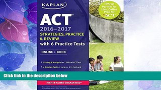 Big Deals  ACT 2016-2017 Strategies, Practice, and Review with 6 Practice Tests: Online + Book