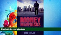 READ book  Money Mavericks: Confessions of a Hedge Fund Manager (Financial Times Series) by