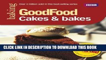 New Book Good Food: 101 Cakes   Bakes
