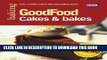New Book Good Food: 101 Cakes   Bakes