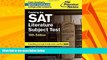 Big Deals  Cracking the SAT Literature Subject Test, 15th Edition (College Test Preparation)  Best