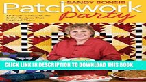 Collection Book Patchwork Party: 10 Festive Quilts   the Recipes that Inspired Them