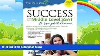 Big Deals  Success on the Middle Level SSAT: A Complete Course  Free Full Read Most Wanted