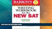 Big Deals  Barron s Writing Workbook for the NEW SAT, 4th Edition  Best Seller Books Best Seller