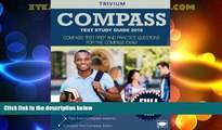 Must Have PDF  COMPASS Test Study Guide 2016: COMPASS Test Prep and Practice Questions for the