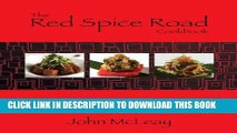 New Book The Red Spice Road Cookbook: An experience in cooking South-East Asian Food
