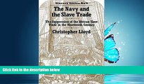 READ book  The Navy and the Slave Trade: The Suppression of the African Slave Trade in the