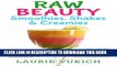 [PDF] Raw Beauty, Smoothies, Shakes   Creamies: No sugar, dairy, soy, grains, gluten, or