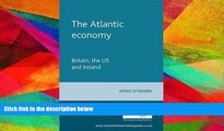 READ book  The Atlantic Economy: Britain, the Us and Ireland  FREE BOOOK ONLINE