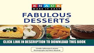 Collection Book Knack Fabulous Desserts: A Step-by-Step Guide to Sweet Treats and Celebration