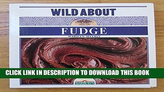 New Book Wild About Fudge
