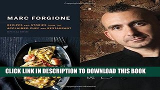 [PDF] Marc Forgione: Recipes and Stories from the Acclaimed Chef and Restaurant Full Colection