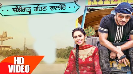 Chandigarh Rehn Waaliye _ Jenny Johal ft.Raftaar & Bunty Bains _ Punjabi Song