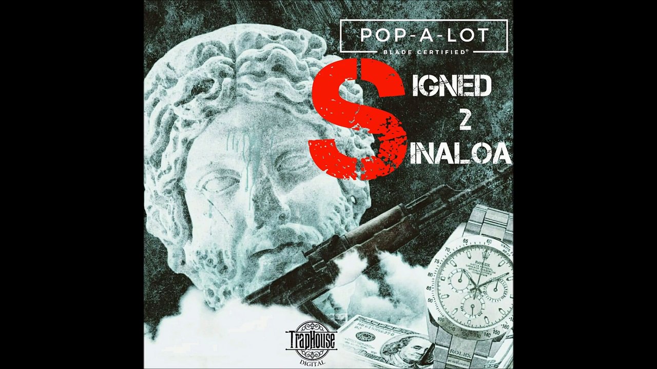 Signed 2 Sinaloa (Bloody Ferragamos) - Pop-A-Lot
