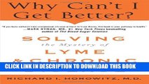 [PDF] Why Can t I Get Better? Solving the Mystery of Lyme and Chronic Disease Popular Collection