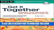 [PDF] Get It Together: Organize Your Records So Your Family Won t Have To (book with CD-Rom)