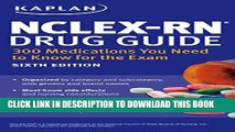 [PDF] NCLEX-RN Drug Guide: 300 Medications You Need to Know for the Exam Popular Collection[PDF]