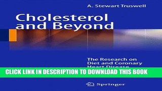 New Book Cholesterol and Beyond: The Research on Diet and Coronary Heart Disease 1900-2000