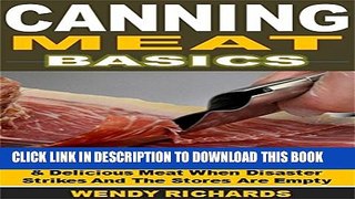 [PDF] Canning Meat Basics: Meat Canning Secrets To Have Fresh   Delicious Meat When Disaster
