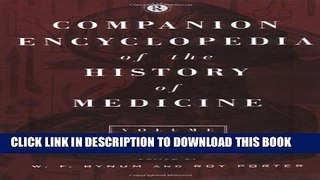 New Book Companion Encyclopedia of the History of Medicine